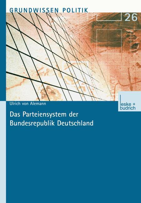 Das Parteiensystem der Bundesrepublik Deutschland