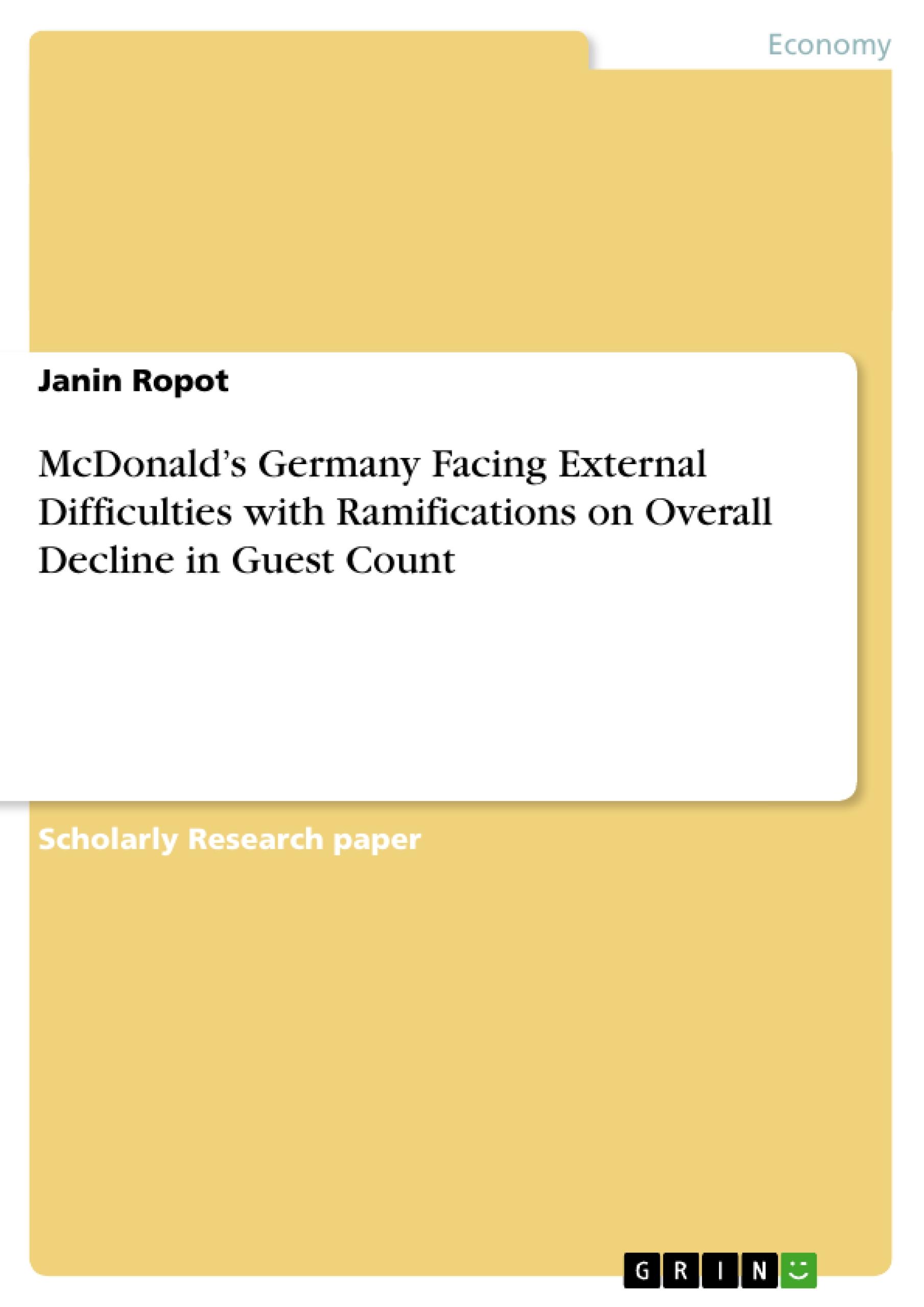 McDonald¿s Germany Facing External Difficulties with Ramifications on Overall Decline in Guest Count