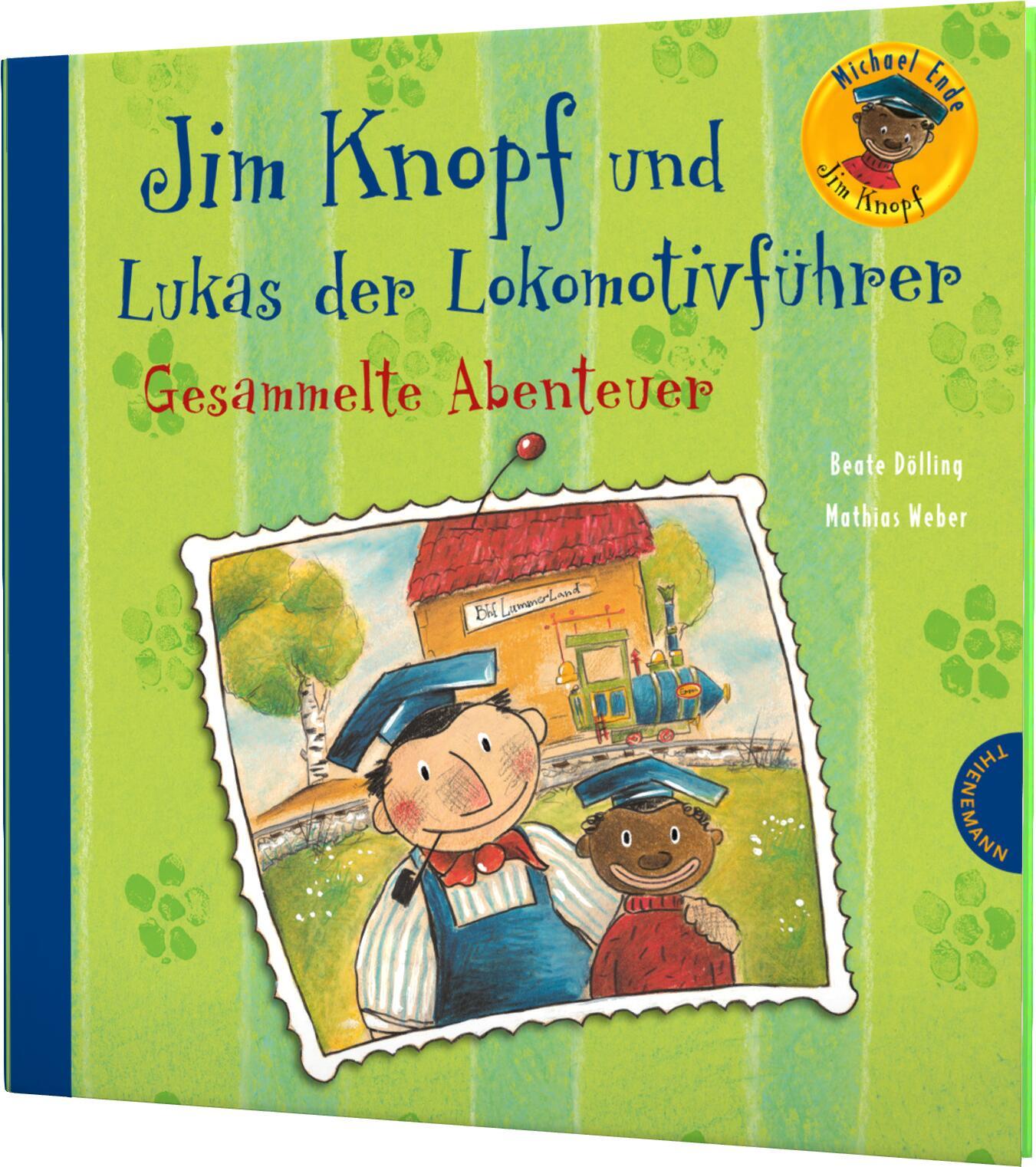 Jim Knopf und Lukas der Lokomotivführer - Gesammelte Abenteuer