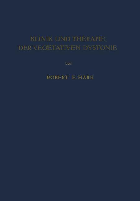 Klinik und Therapie der Vegetativen Dystonie