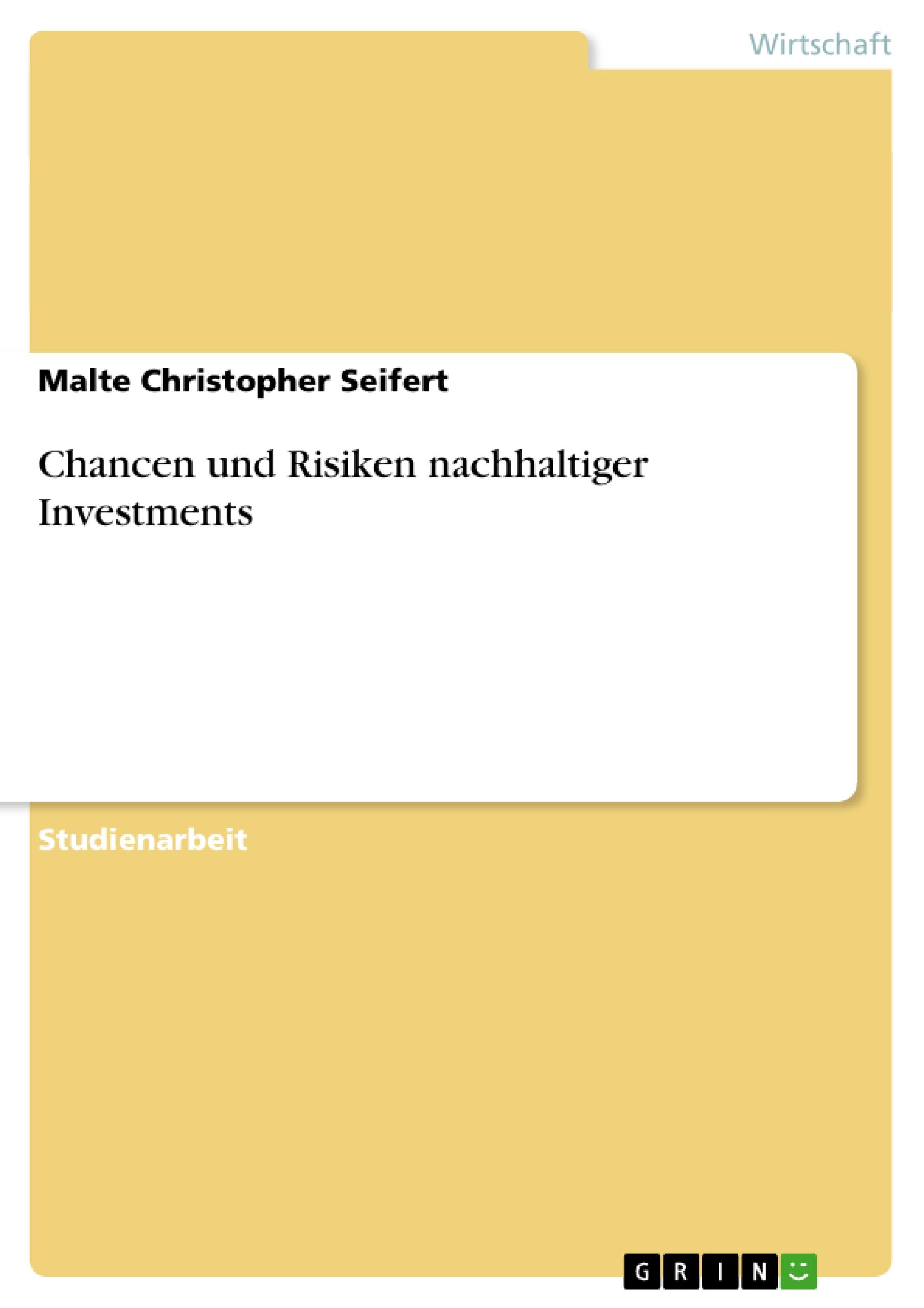 Chancen und Risiken nachhaltiger Investments