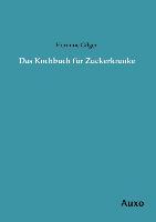 Das Kochbuch für Zuckerkranke