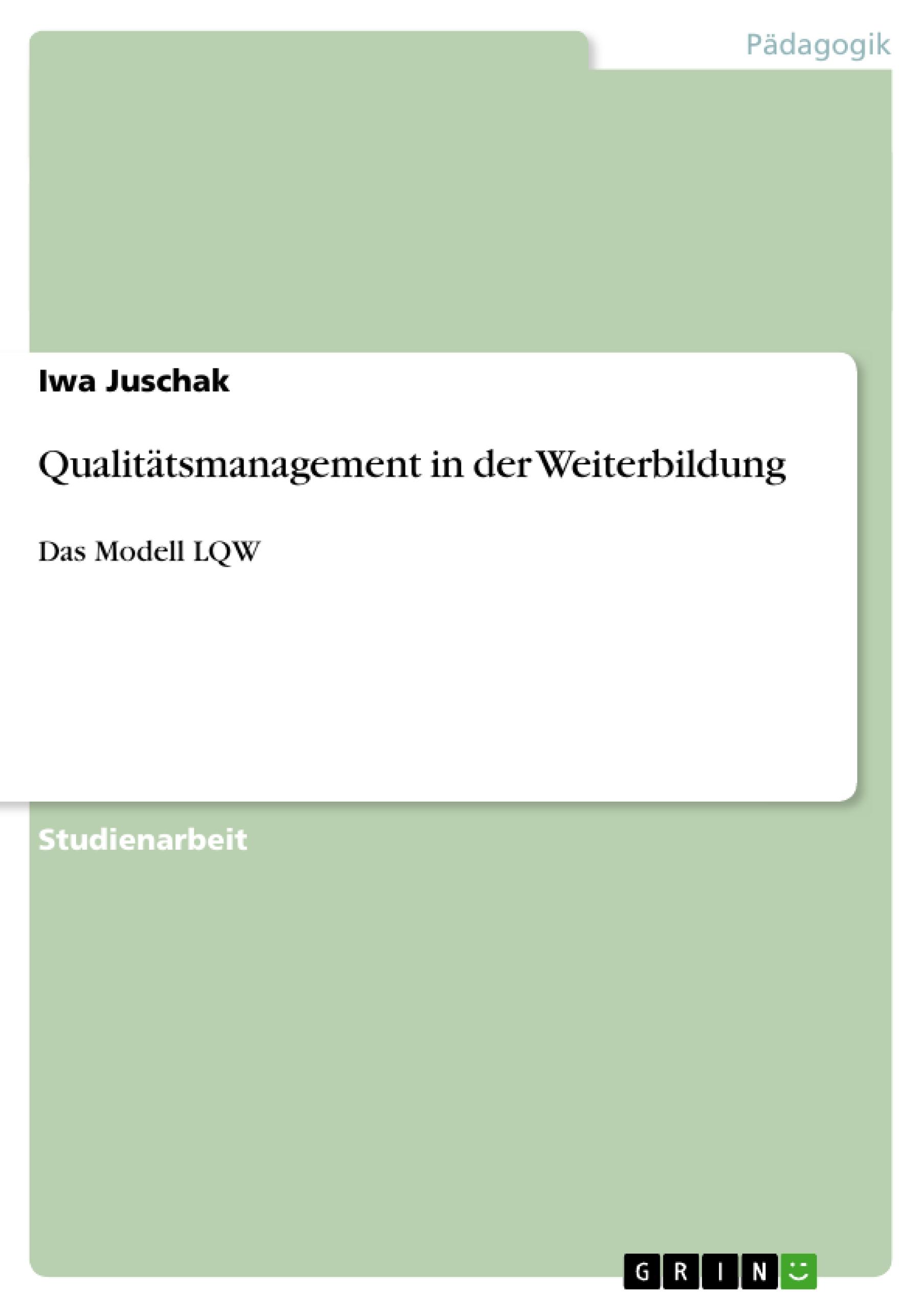 Qualitätsmanagement in der Weiterbildung