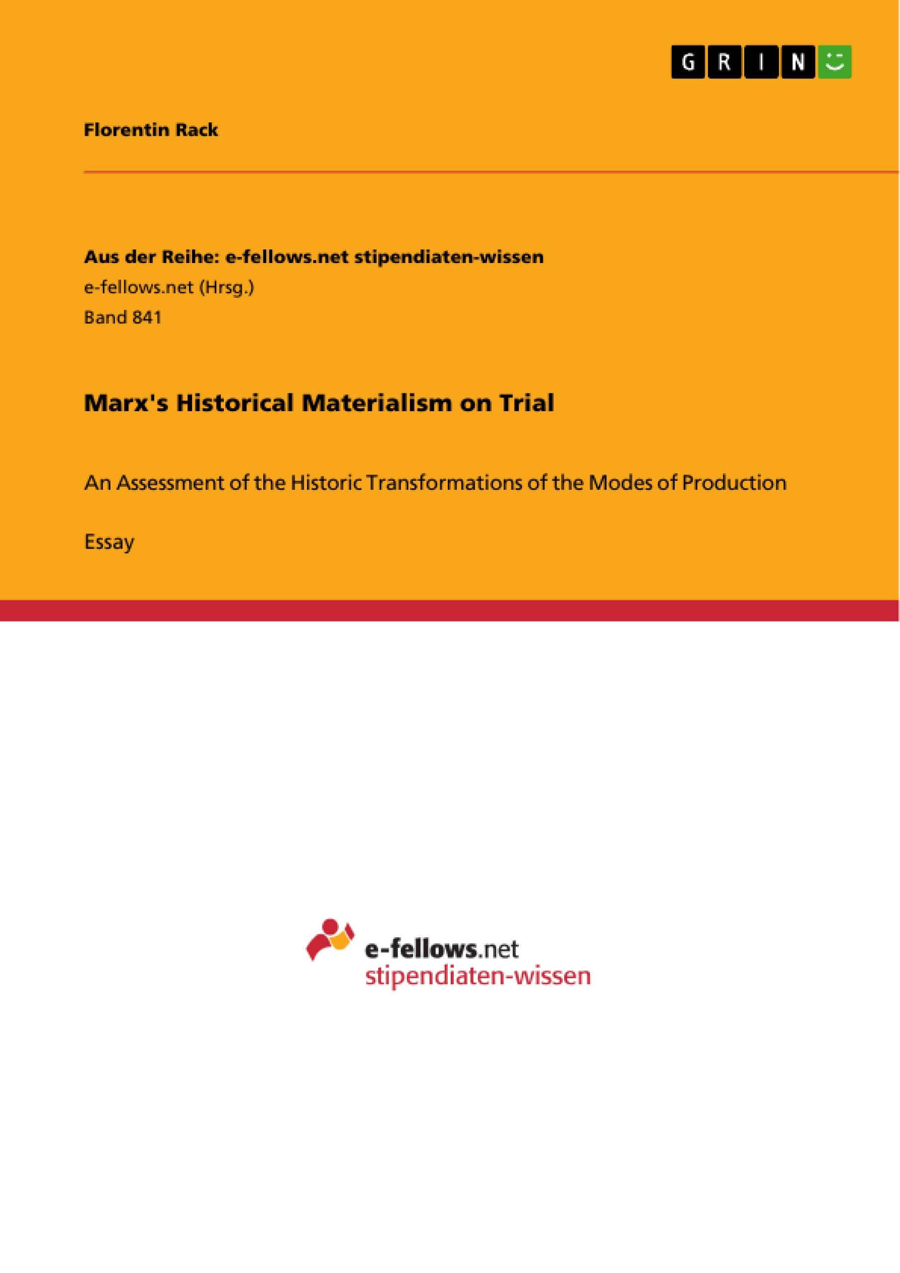 Marx's Historical Materialism on Trial