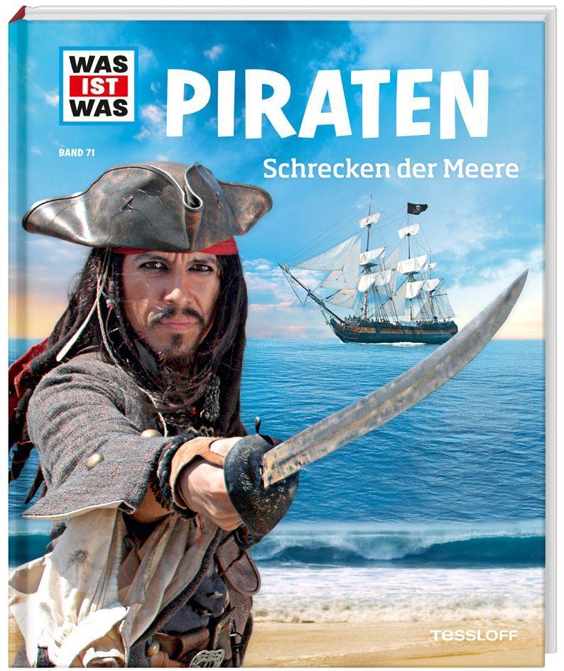 WAS IST WAS Band 71 Piraten. Schrecken der Meere