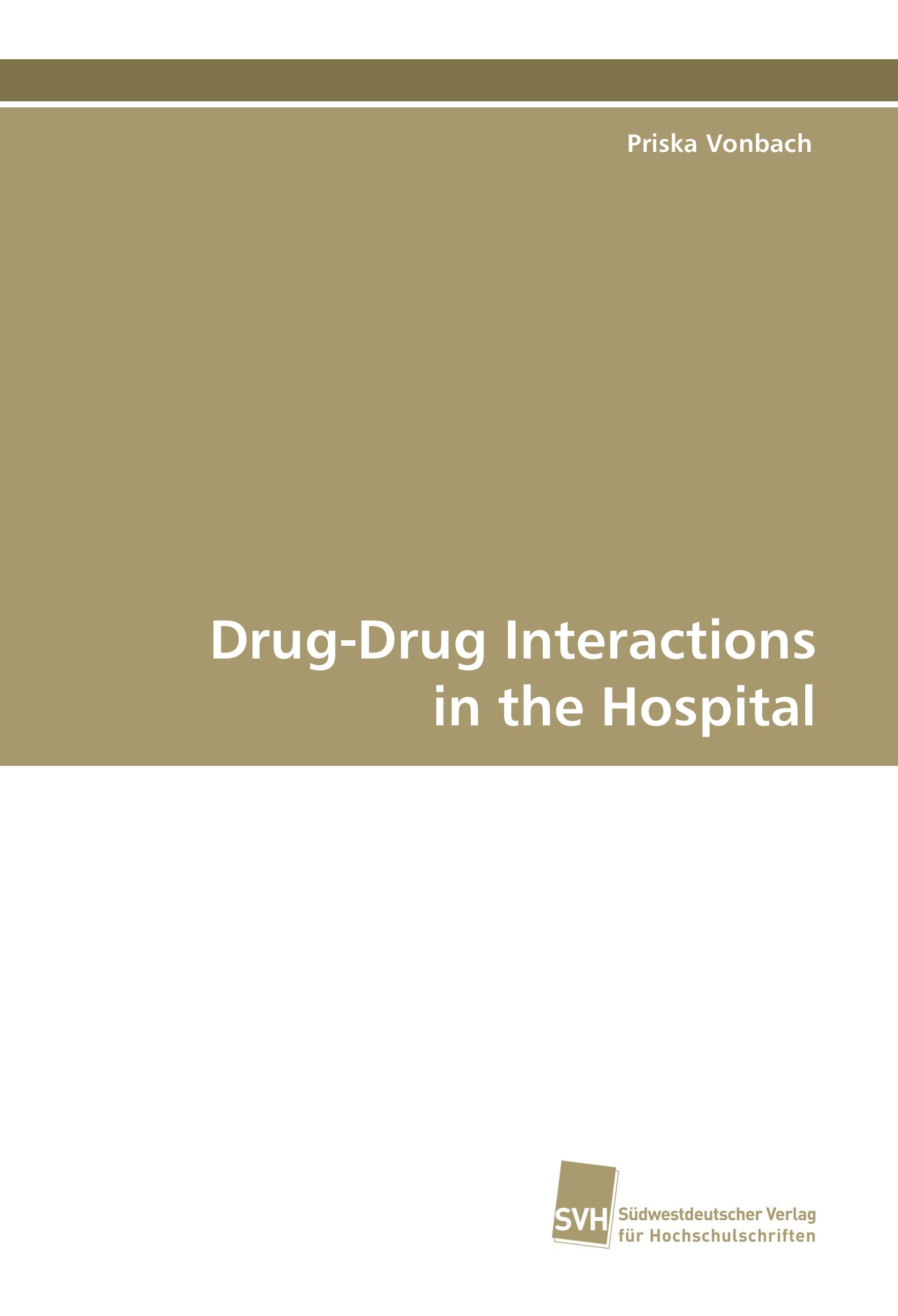 Drug-Drug Interactions in the Hospital