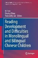 Reading Development and Difficulties in Monolingual and Bilingual Chinese Children