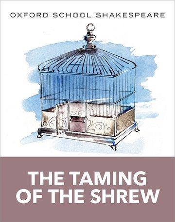 Oxford School Shakespeare: The Taming of the Shrew