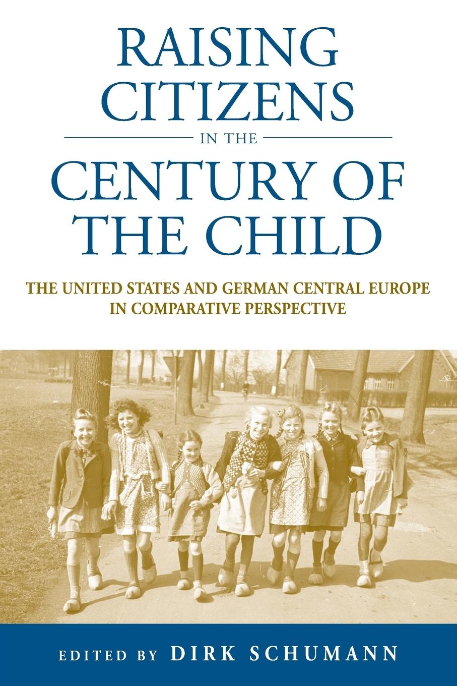 Raising Citizens in the 'Century of the Child'