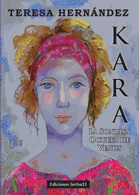 Kara : la sonrisa oculta de Venus