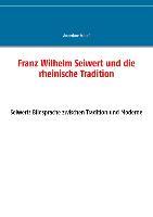 Franz Wilhelm Seiwert und die rheinische Tradition