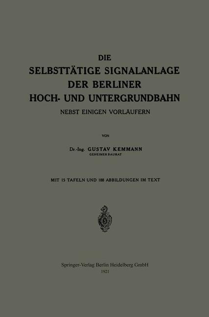 Die Selbsttätige Signalanlage der Berliner Hoch- und Untergrundbahn