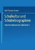 Schulkultur und Schülerbiographien