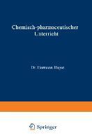 Chemisch-pharmaceutischer Unterricht