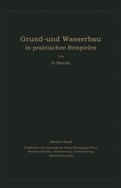 Grund- und Wasserbau in praktischen Beispielen