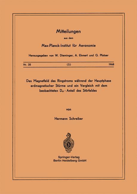 Das Magnetfeld des Ringstroms während der Hauptphase Erdmagnetischer Stürme und ein Vergleich mit dem Beobachteten Dst - Anteil des Störfeldes