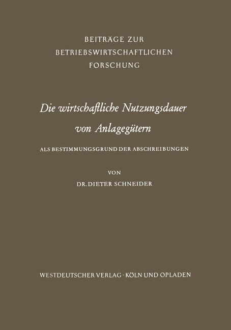 Die wirtschaftliche Nutzungsdauer von Anlagegütern