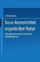 Neue Arzneimittel organischer Natur.