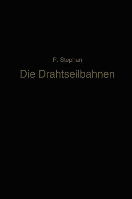 Die Drahtseilbahnen