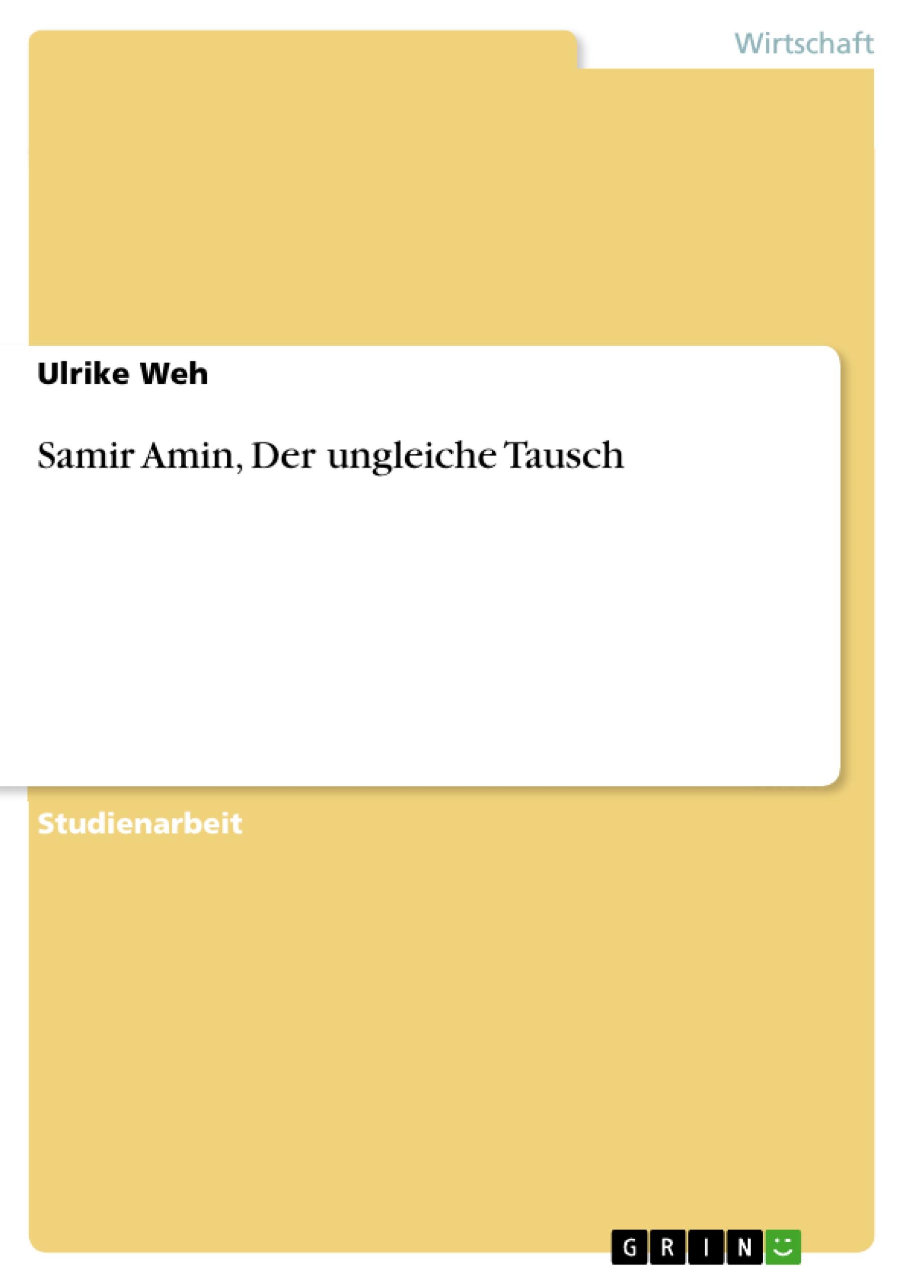 Samir Amin, Der ungleiche Tausch