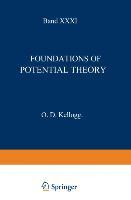 Foundations of Potential Theory