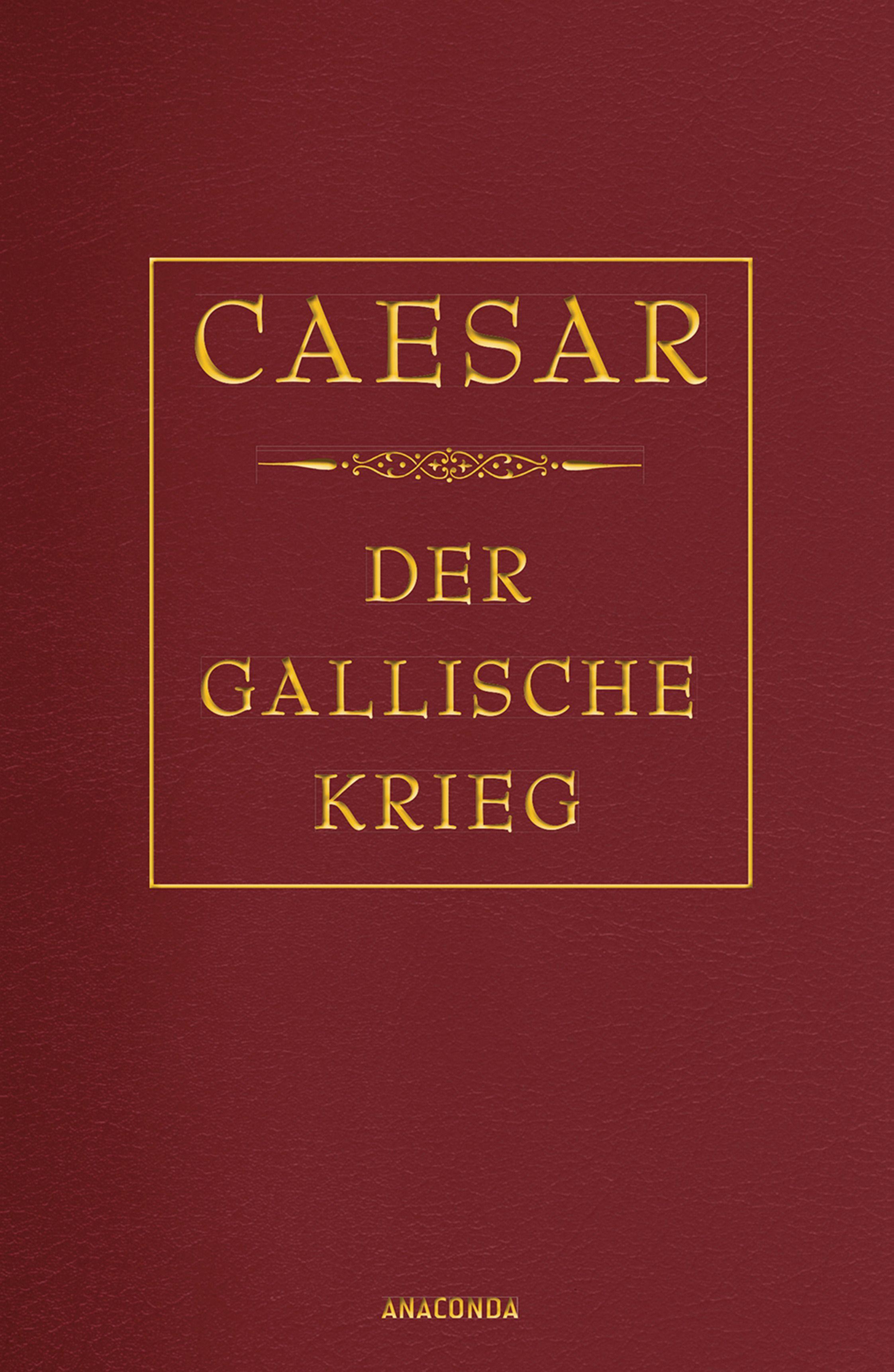 Der gallische Krieg (Cabra-Lederausgabe)