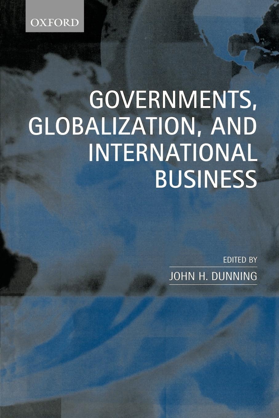 Governments, Globalization and International Business