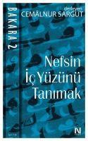 Nefsin Ic Yüzünü Tanimak - Bakara 2