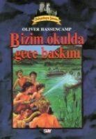 Dehsetkaya Satosu 2; Bizim Okulda Gece Baskini