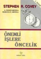 Önemli Islere Öncelik