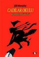 Cadilar Okulu 3 - Kurbaga Büyücü