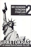 Bir Ekonomik Tetikcinin Itiraflari 2. Kitap