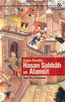 Dagin Efendisi Hasan Sabbah ve Alamut