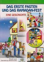 Das erste Fasten und das Ramadan-Fest