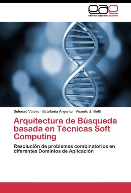 Arquitectura de Búsqueda basada en Técnicas Soft Computing