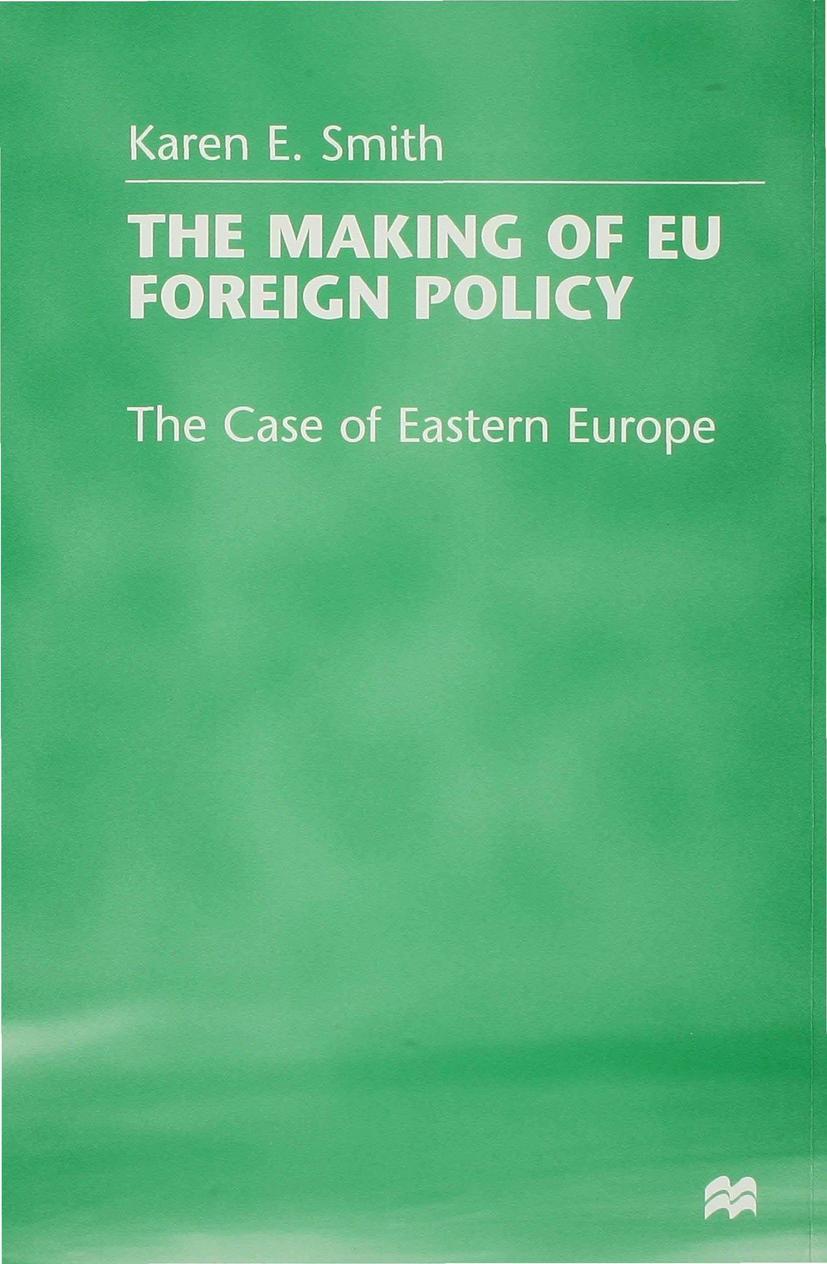 The Making of EU Foreign Policy