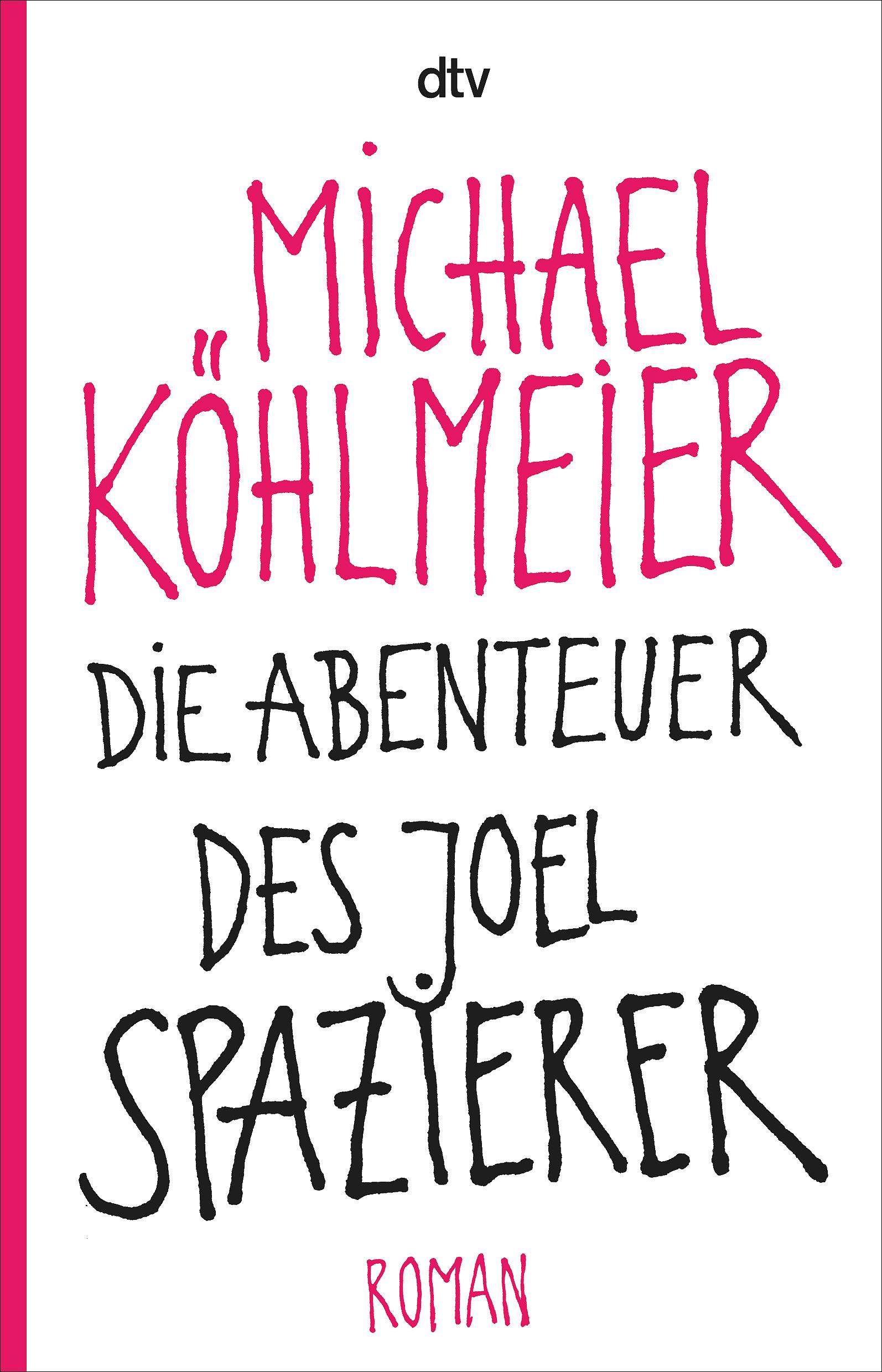 Die Abenteuer des Joel Spazierer