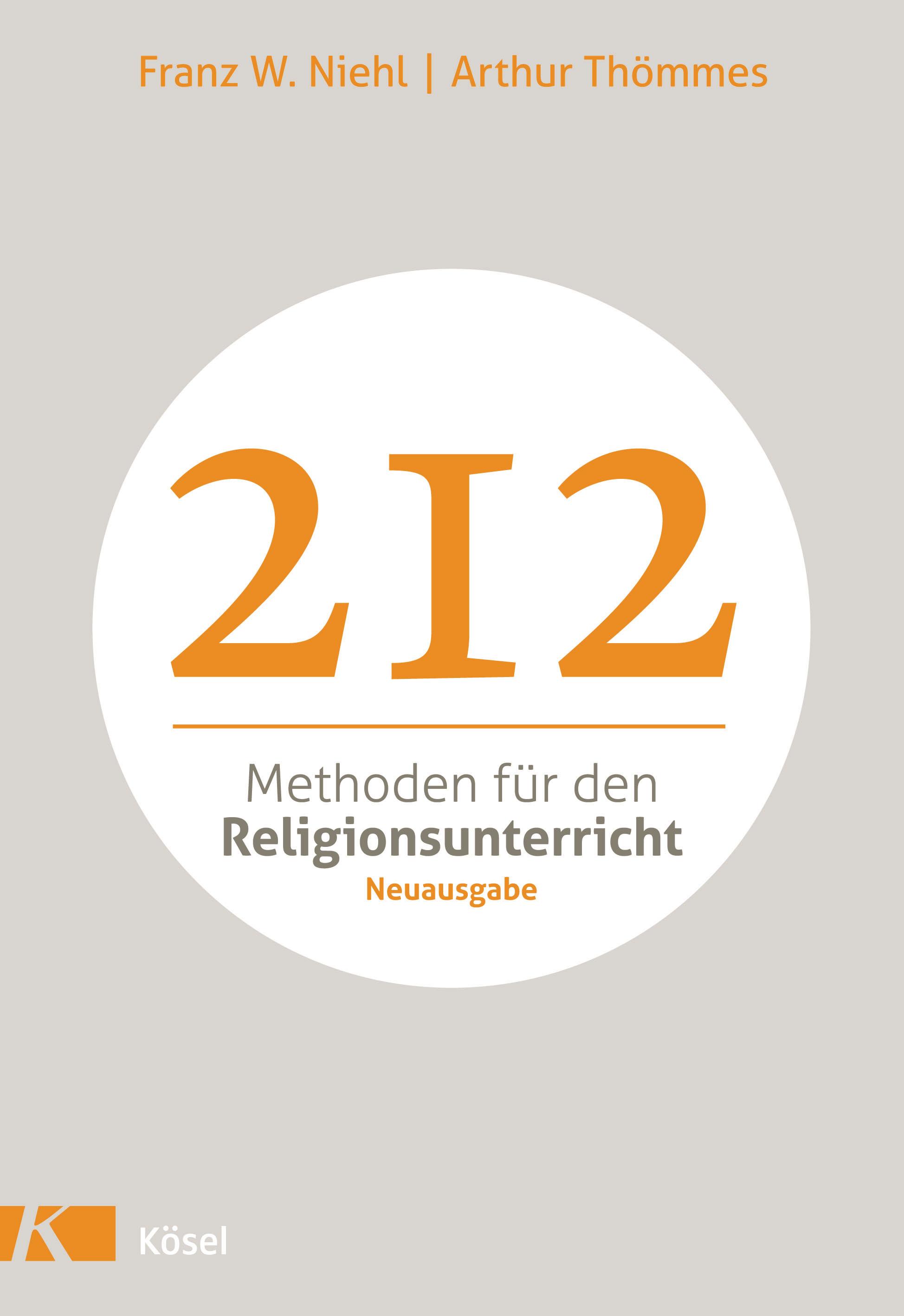 212 Methoden für den Religionsunterricht