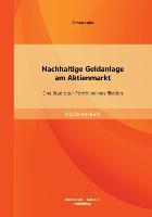 Nachhaltige Geldanlage am Aktienmarkt: Eine Studie zur Portfoliodiversifikation