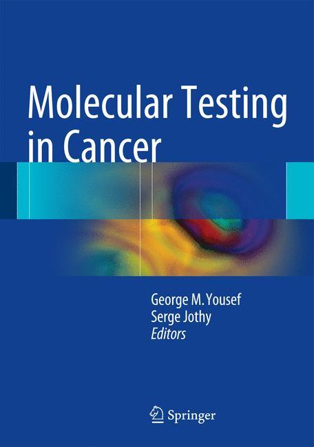 Molecular Testing in Cancer