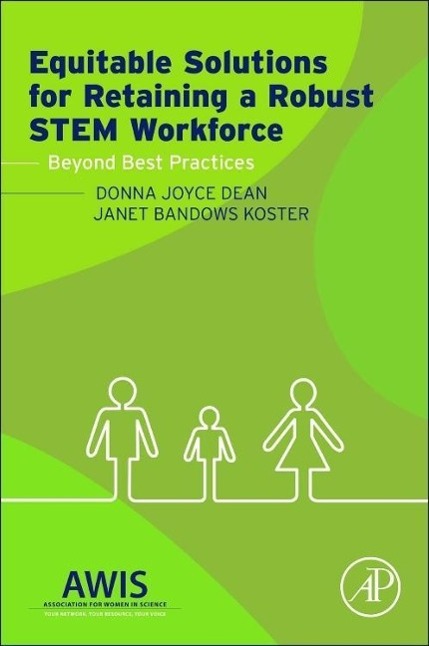 Equitable Solutions for Retaining a Robust Stem Workforce