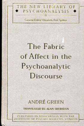 The Fabric of Affect in the Psychoanalytic Discourse