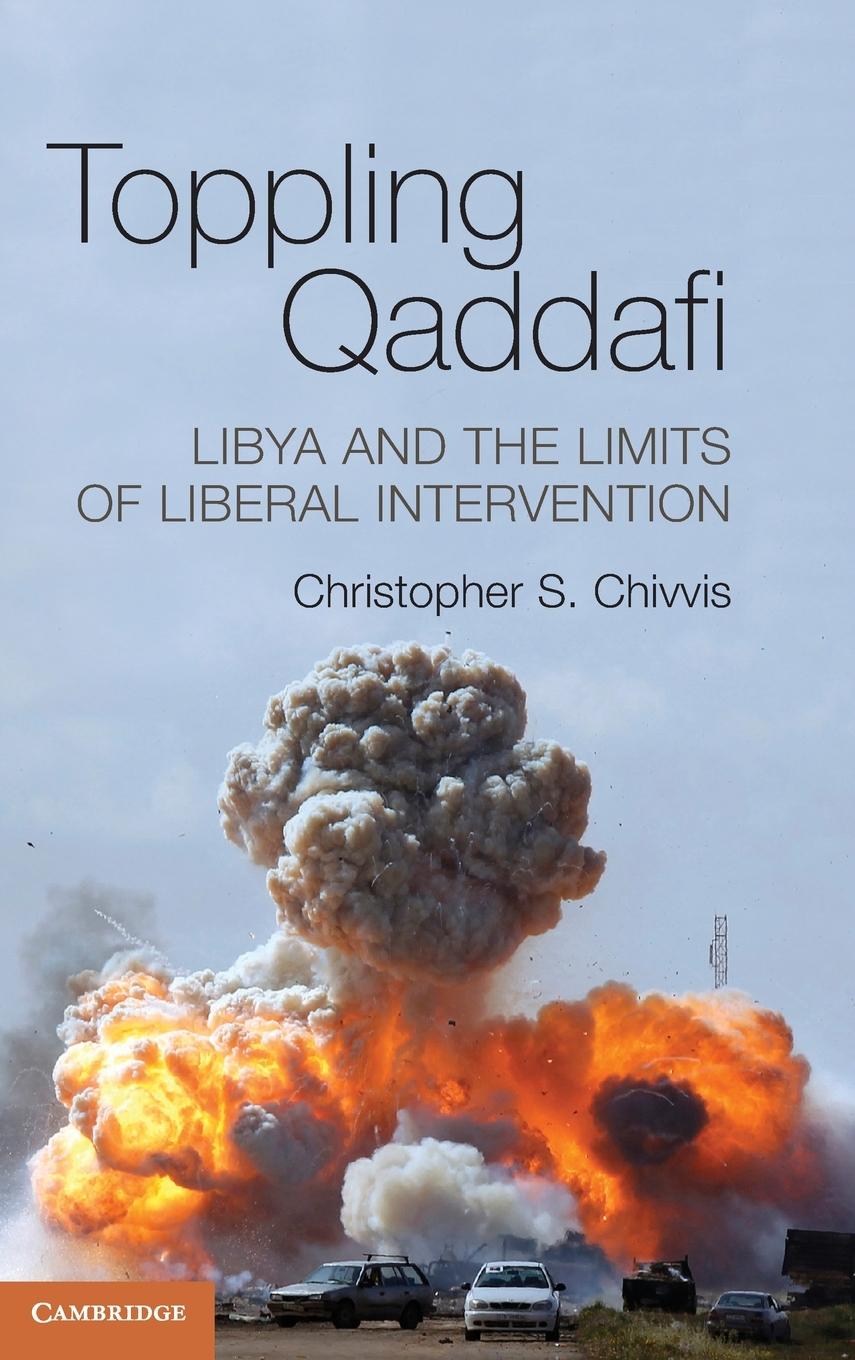 Toppling Qaddafi