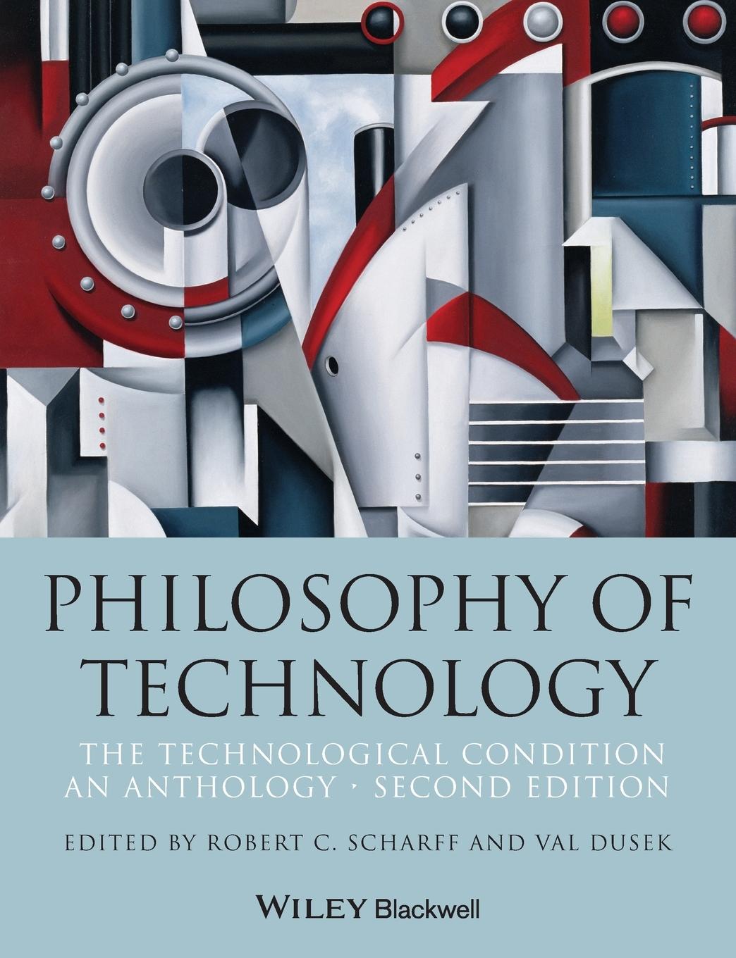 Philosophy of Technology