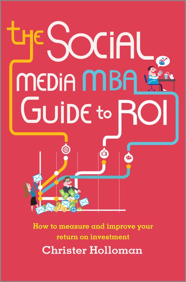 The Social Media MBA Guide to Roi