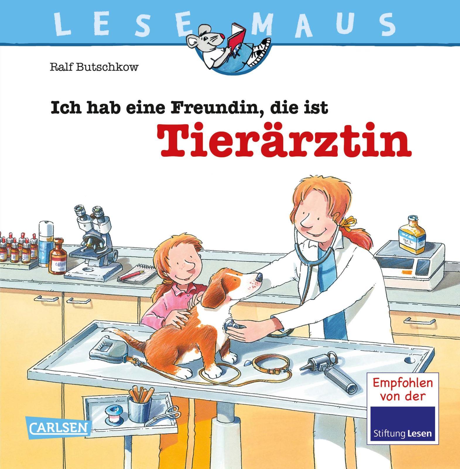 Ich hab eine Freundin, die ist Tierärztin