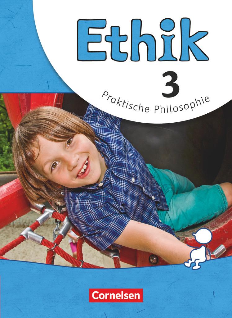 Ethik 3. Schuljahr. Schülerbuch Grundschule