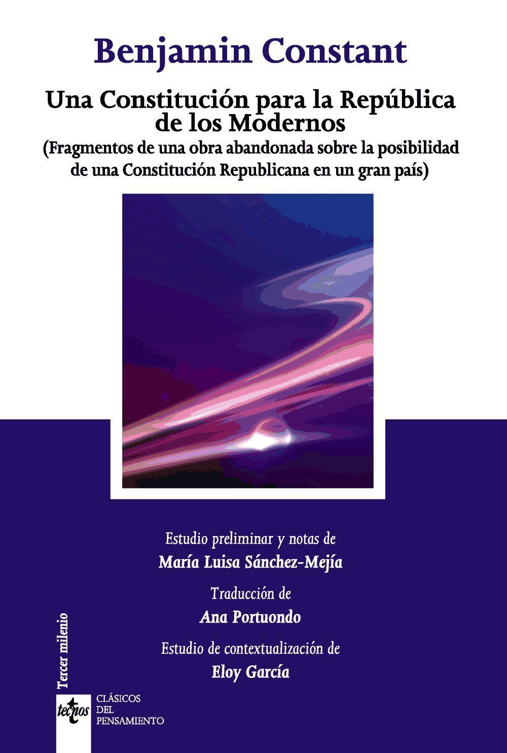 Una constitución para la República de los Modernos : fragmentos de una obra abandonada sobre la posibilidad de una constitución republicana para un gran país