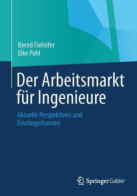 Der Arbeitsmarkt für Ingenieure