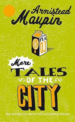 More Tales of the City